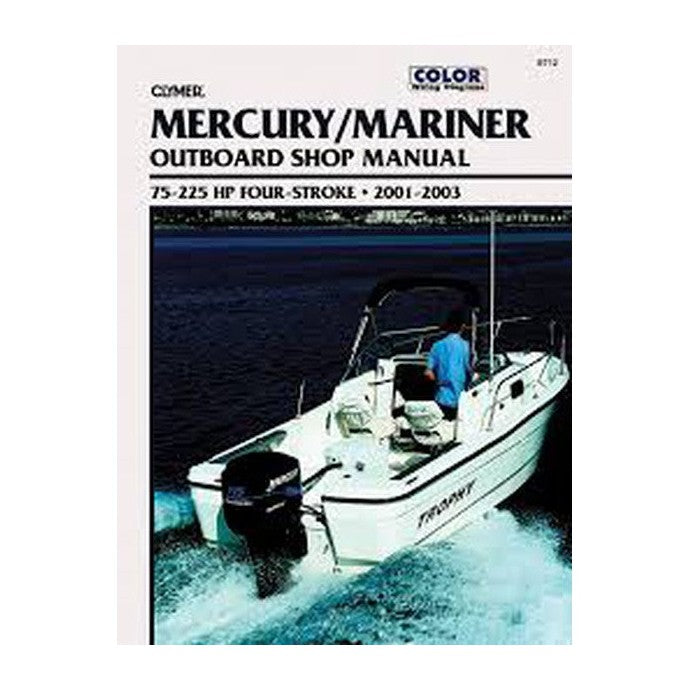 Clymer Manuals Mercury/Mariner Outboard Shop Manual  75 225Hp 4 Stroke 2001-2003