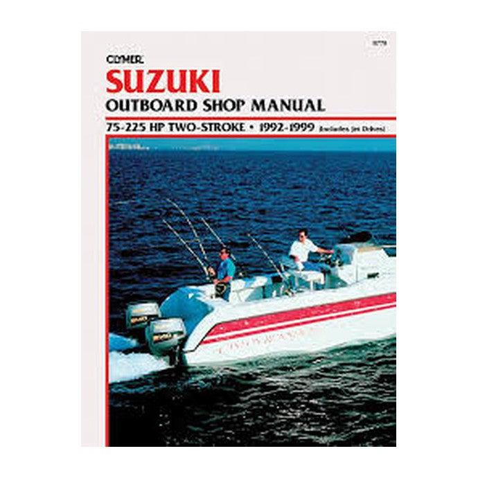 Clymer Manuals Suzuki Outboard Shop Manual  75 225Hp 2 Stroke  1992-1999