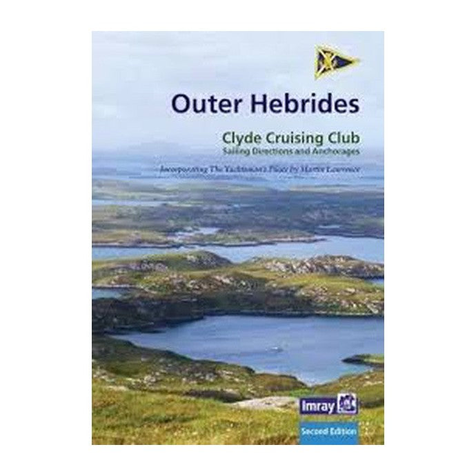 Imray Sailing Directions and Anchorages - Outer Hebrides to Clyde Cruising Club