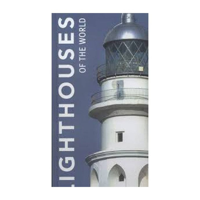 Marie-Haude Arzur Lighthouses of the World