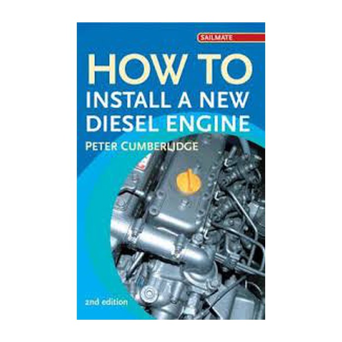 Stanfords How to Install a Diesel Engine