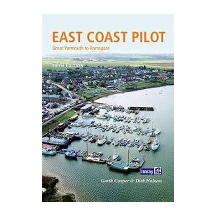 Imray East Coast Pilot - Great Yarmouth to Ramsgate (5th edition)