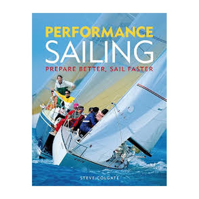 Steve Colgate Performance Sailing - Prepare Better, Sail Faster