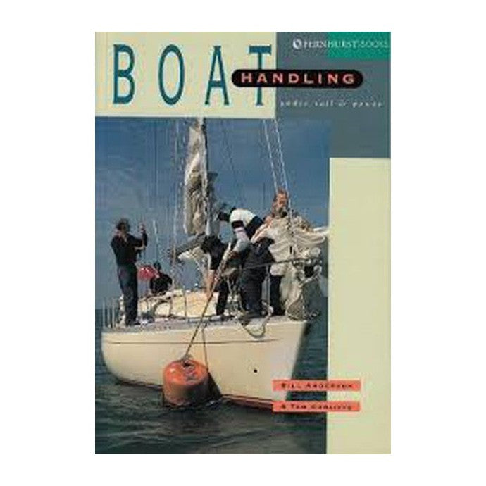 Bill Anderson Boat Handling Under Sail and Power