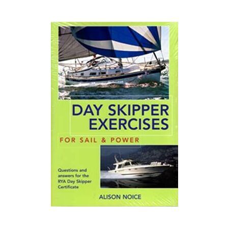 Alard Coles Day Skipper Exercises For Sail & Power Nac0284ç