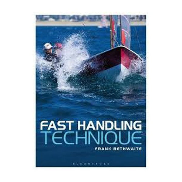 Frank Bethwaite Fast Handling Techniques