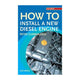 Stanfords How to Install a Diesel Engine